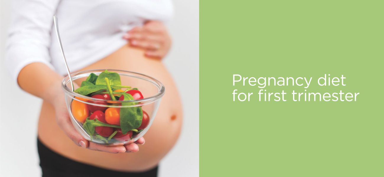 Pregnancy diet chart for first trimester